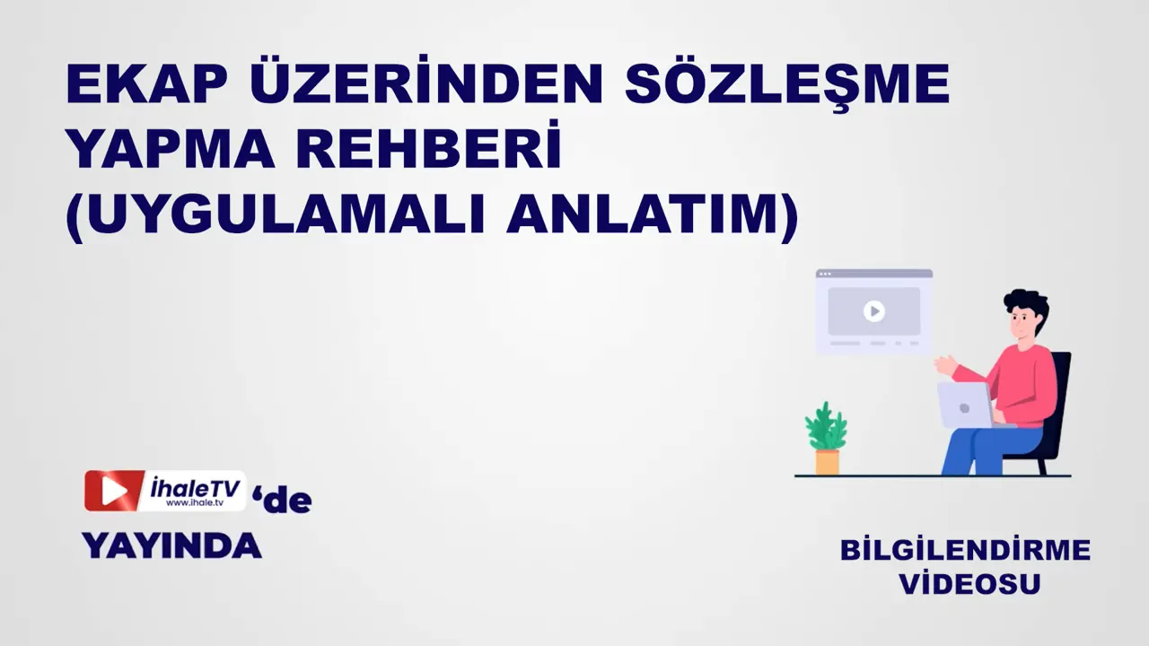 Ekap Üzerinden Sözleşme Yapma Rehberi (Uygulamalı Anlatım Videosu)
