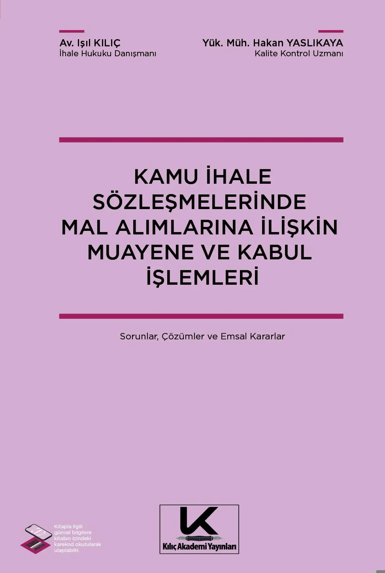 Kamu İhale Sözleşmelerinde Mal Alımlarına İlişkin Muayene ve Kabul İşlemleri