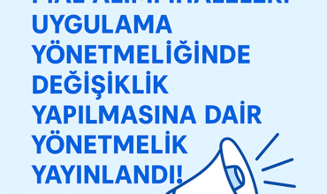Mal Alımı İhaleleri İkincil Mevzuatında Önemli Değişiklikler Yayımlandı (30.07.2025)